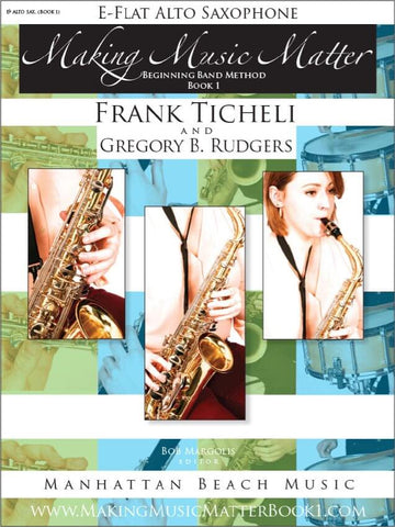 Making Music Matter Book 1 Alto Sax